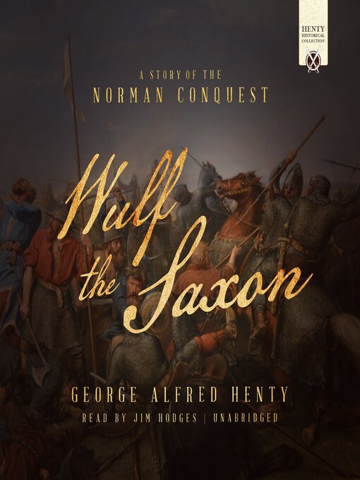 Title details for Wulf the Saxon by George Alfred Henty - Wait list